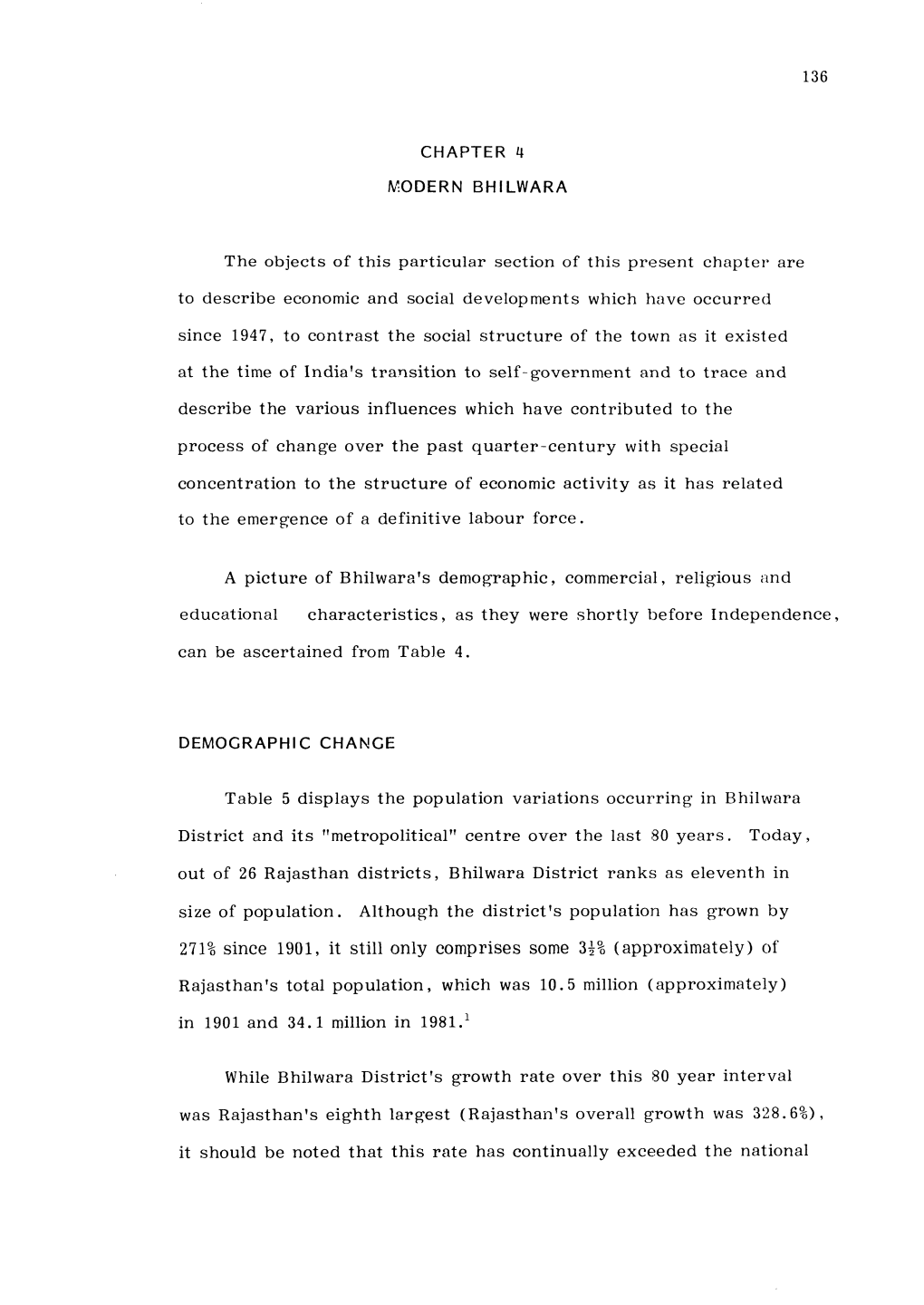 136 CHAPTER 4 MODERN BHILWARA the Objects of This Particular Section of This Present Chapter Are to Describe Economic and Social