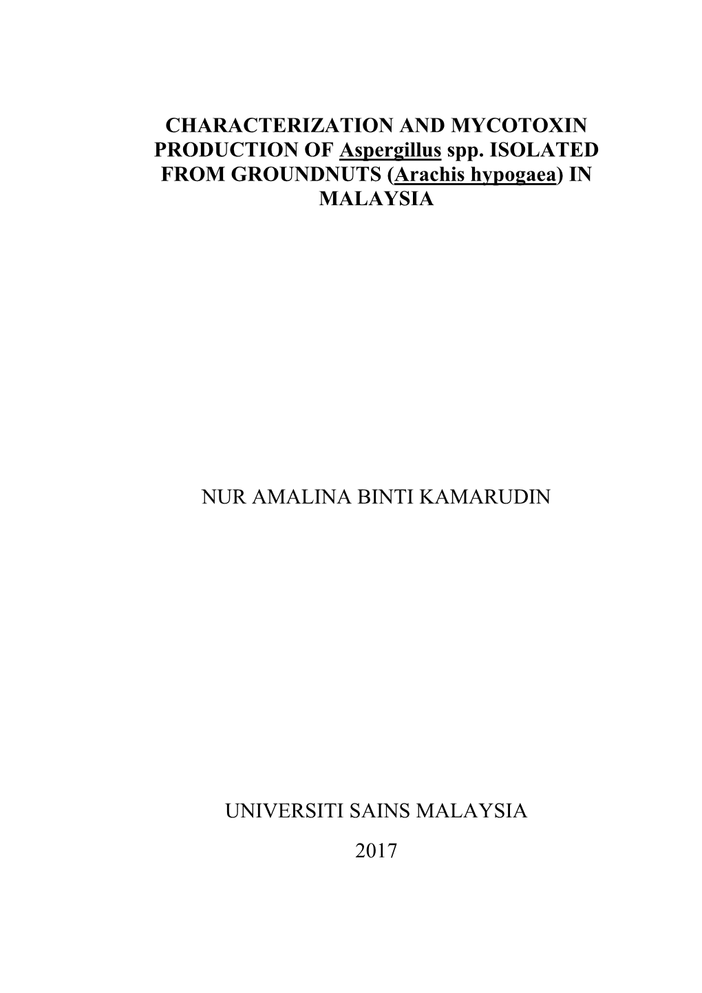 CHARACTERIZATION and MYCOTOXIN PRODUCTION of Aspergillus Spp