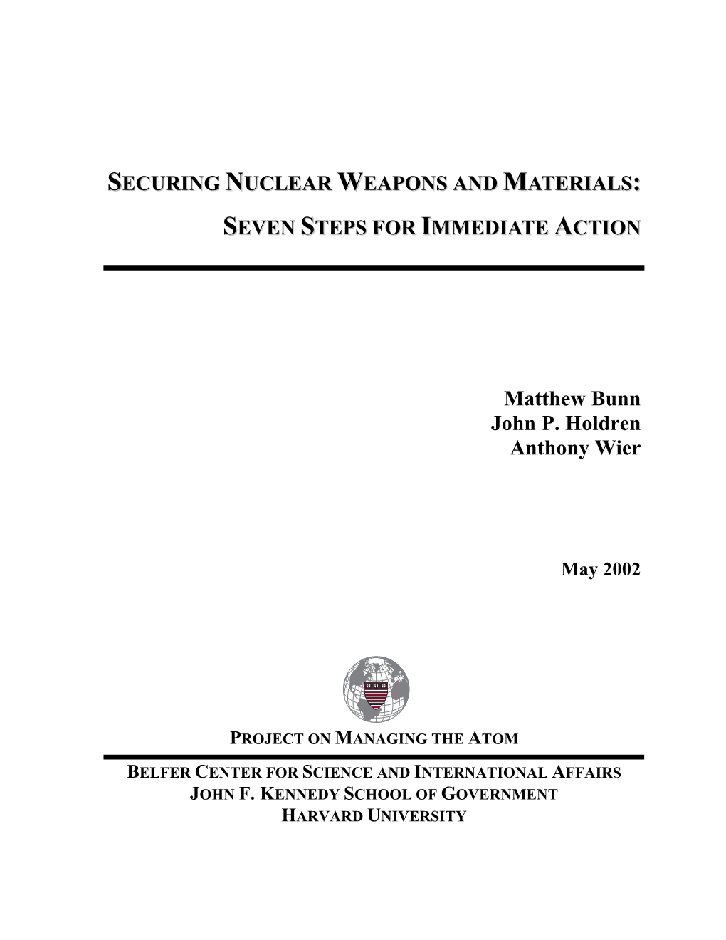 Securing Nuclear Weapons and Materials: Seven Steps for Immediate Action
