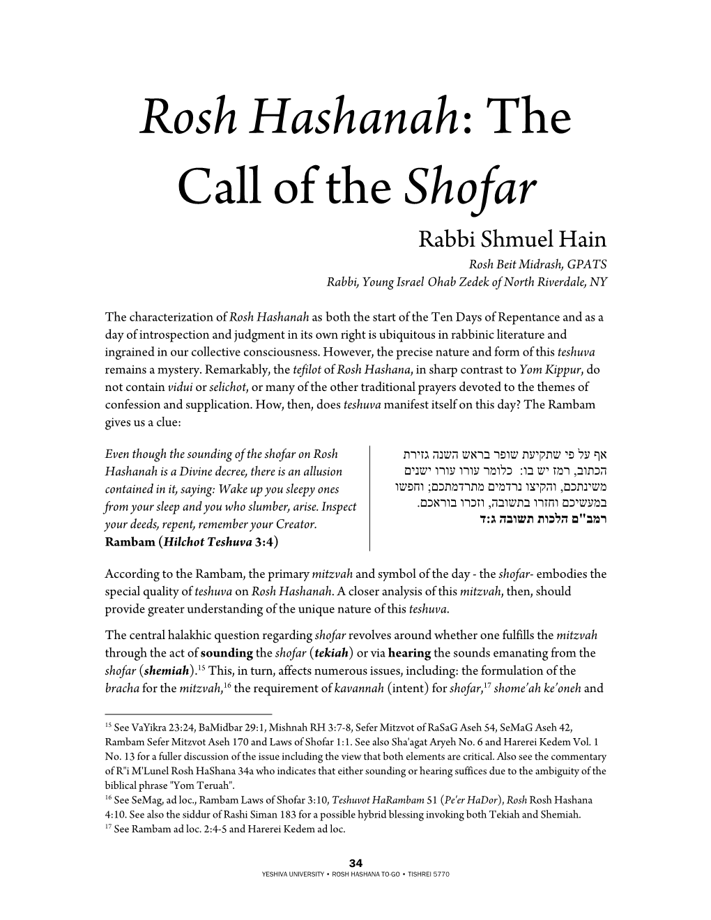 Rosh Hashanah: the Call of the Shofar Rabbi Shmuel Hain Rosh Beit Midrash, GPATS Rabbi, Young Israel Ohab Zedek of North Riverdale, NY
