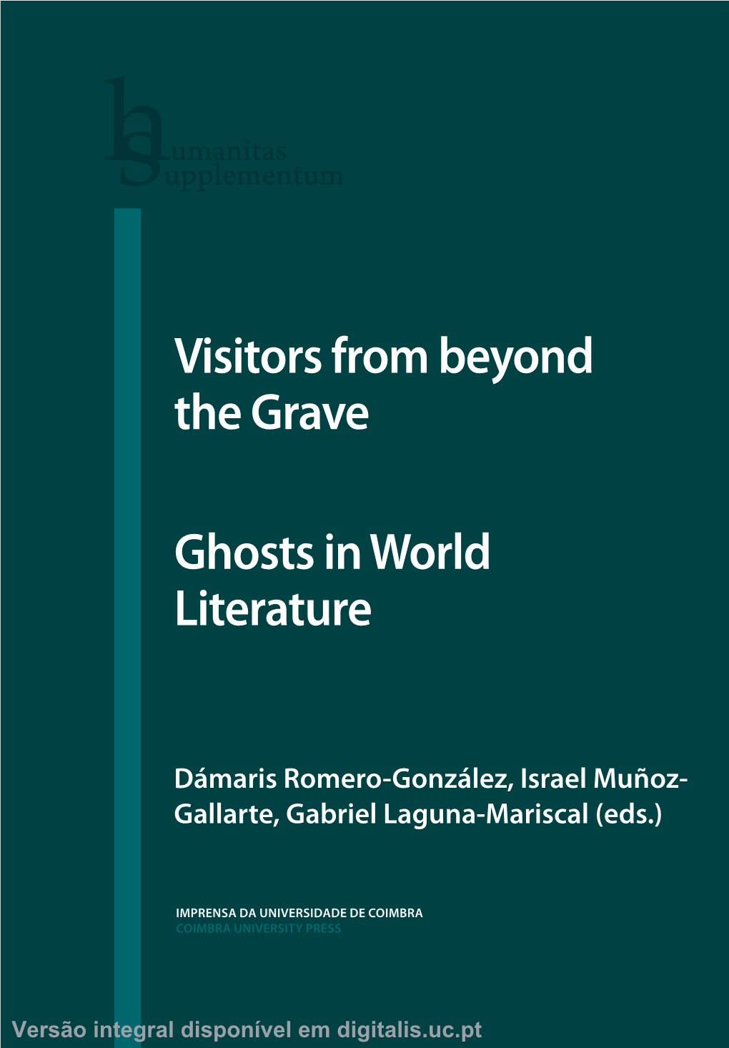 Visitors from Beyond the Grave Ghosts in World Literature