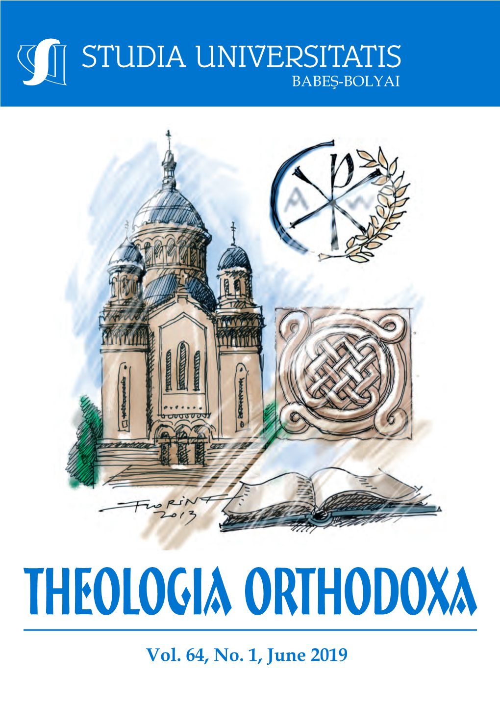 Vol. 64, No. 1, June 2019 STUDIA UNIVERSITATIS BABEŞ‐BOLYAI THEOLOGIA ORTHODOXA