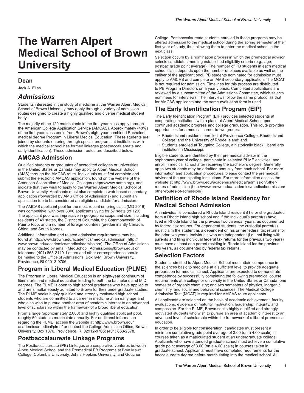 The Warren Alpert Medical School of Brown University 1