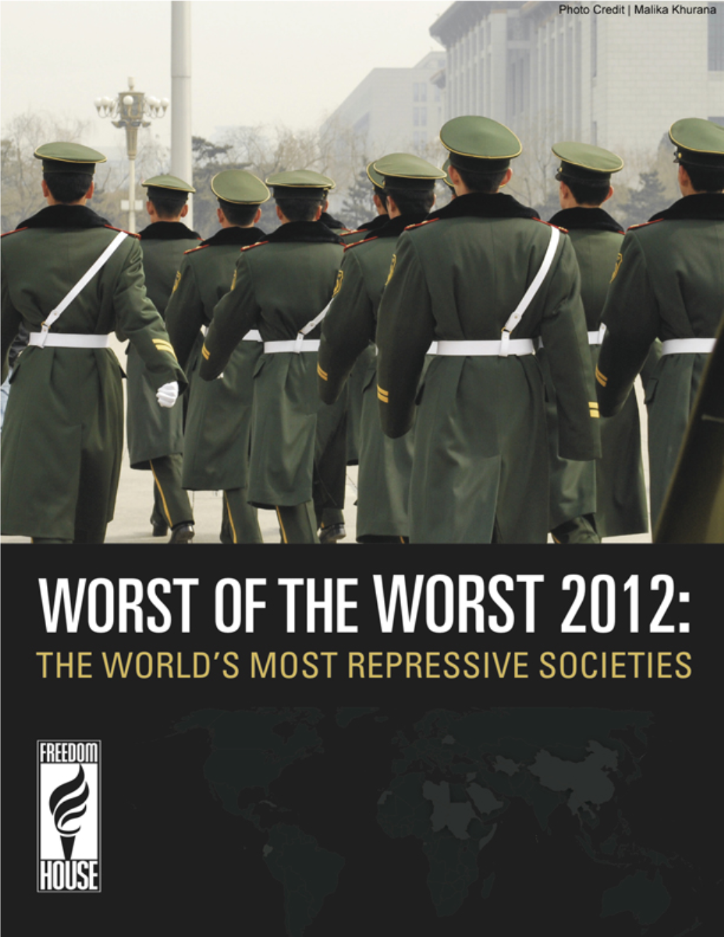 Worst of the Worst 2012: the World’S Most Repressive Societies