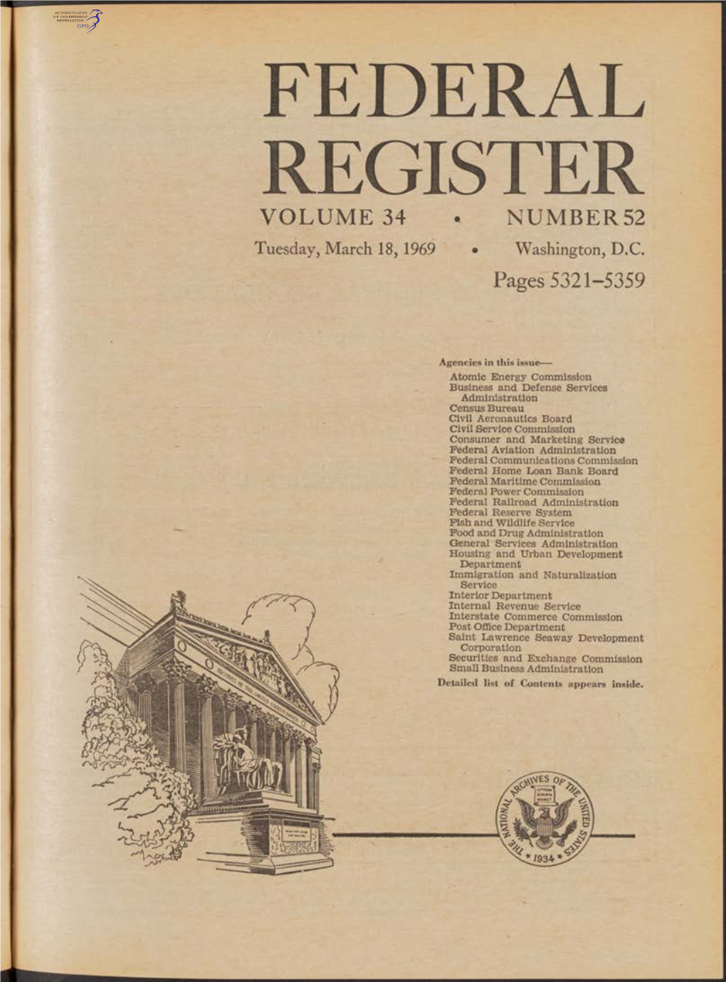 FEDERAL REGISTER VOLUME 34 * NUMBER52 Tuesday, March 18, 1969 • Washington, D.C