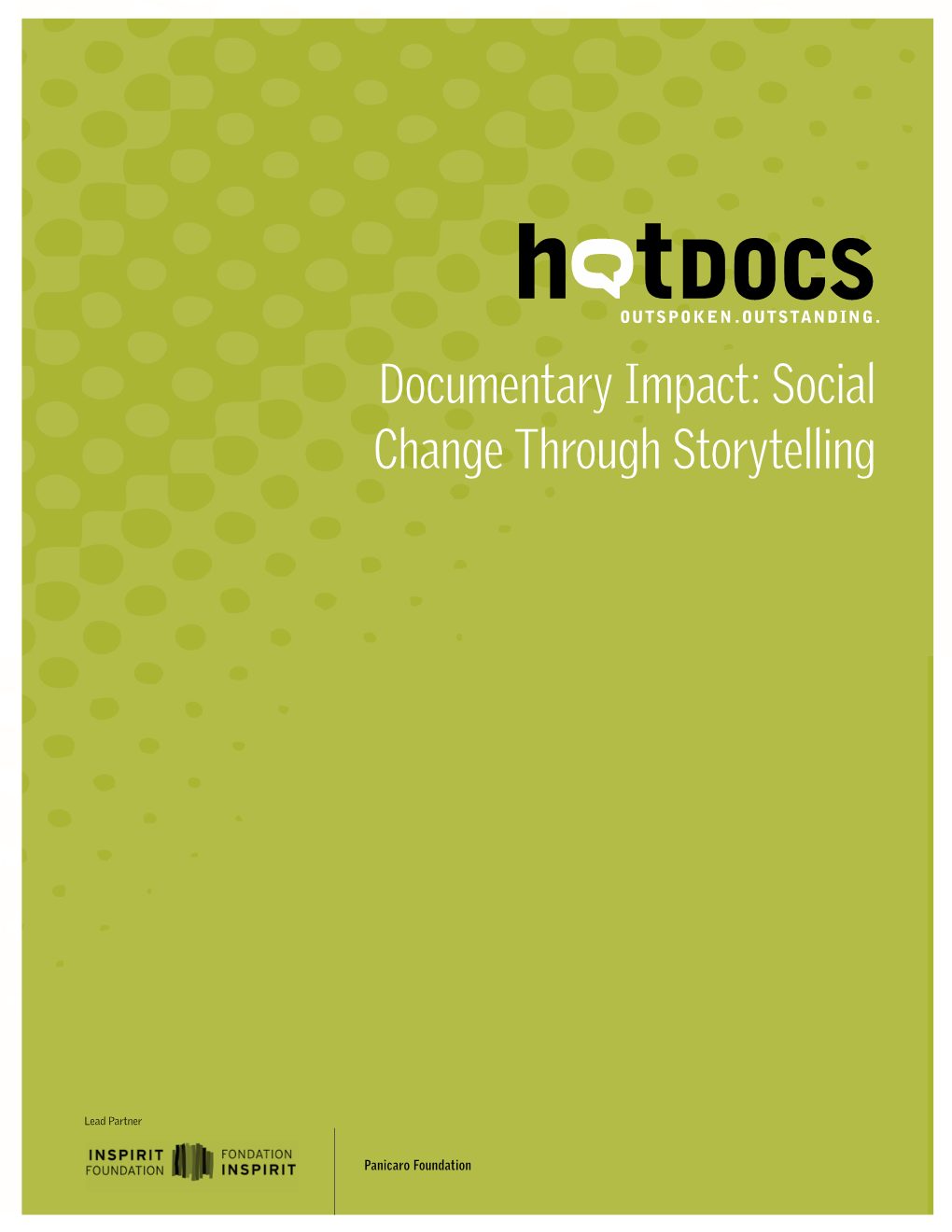 Documentary Impact: Social Change Through Storytelling