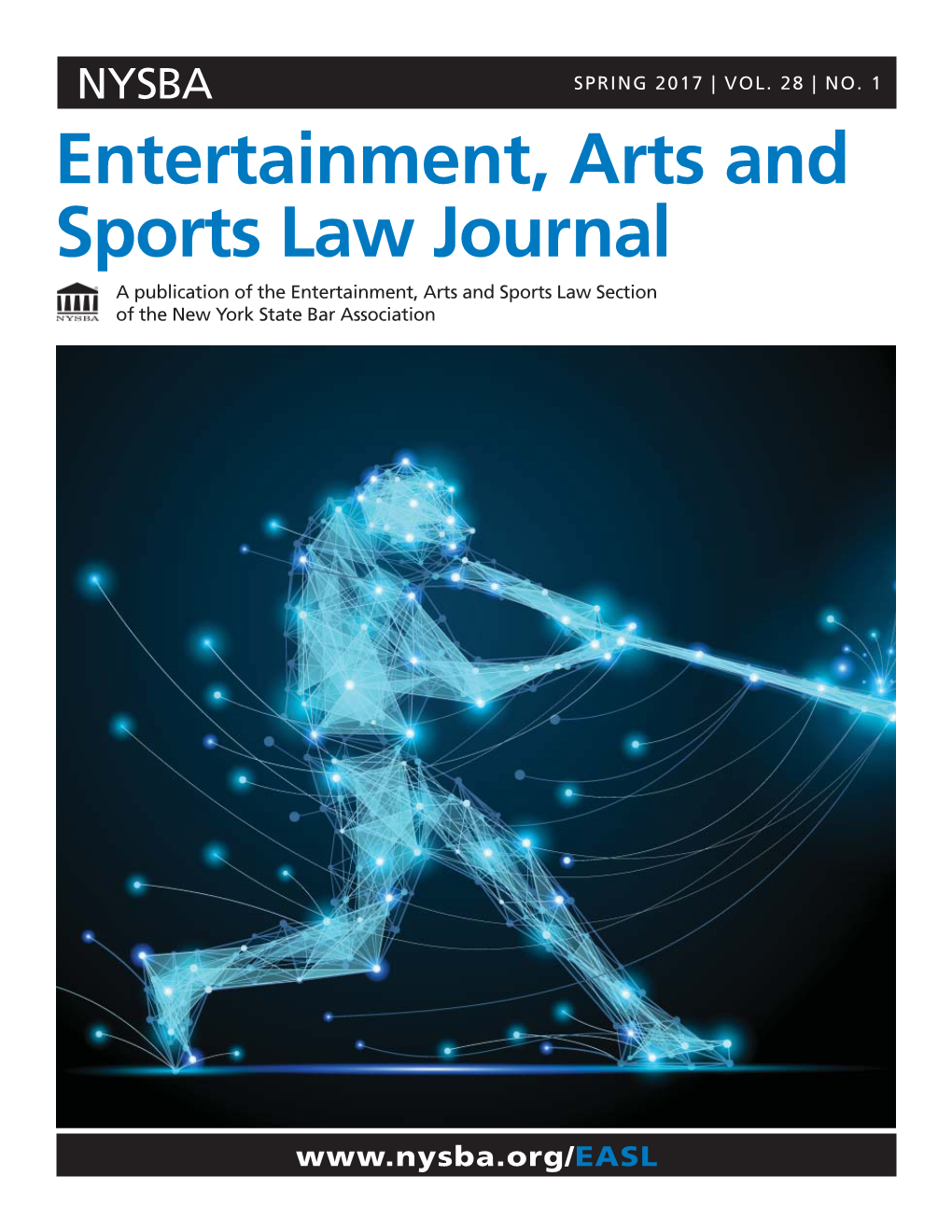 NYSBA Entertainment, Arts and Sports Law Journal | Spring 2017 | Vol