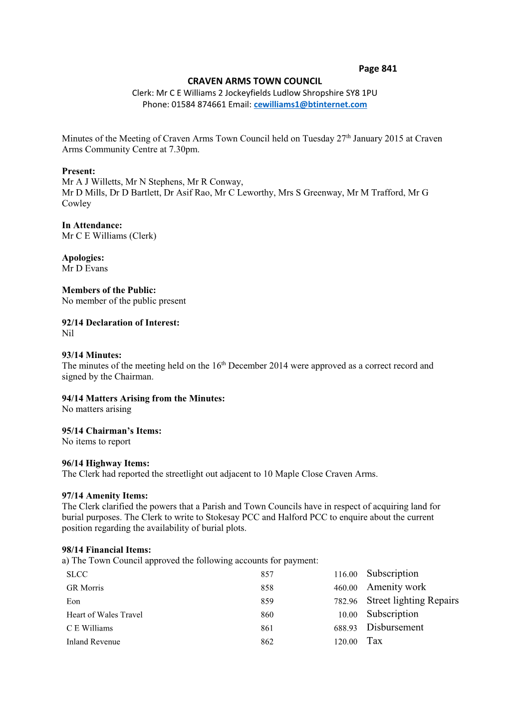 Page 841 CRAVEN ARMS TOWN COUNCIL Clerk: Mr C E Williams 2 Jockeyfields Ludlow Shropshire SY8 1PU Phone: 01584 874661 Email: Cewilliams1@Btinternet.Com