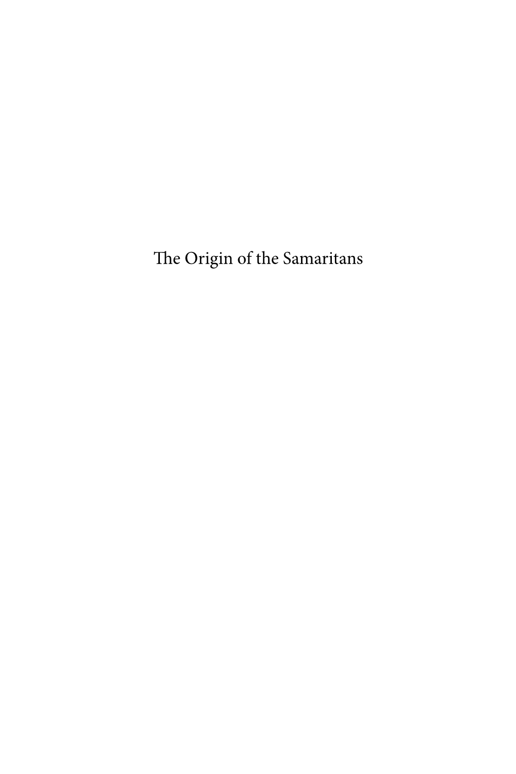 The Origin of the Samaritans Supplements to Vetus Testamentum