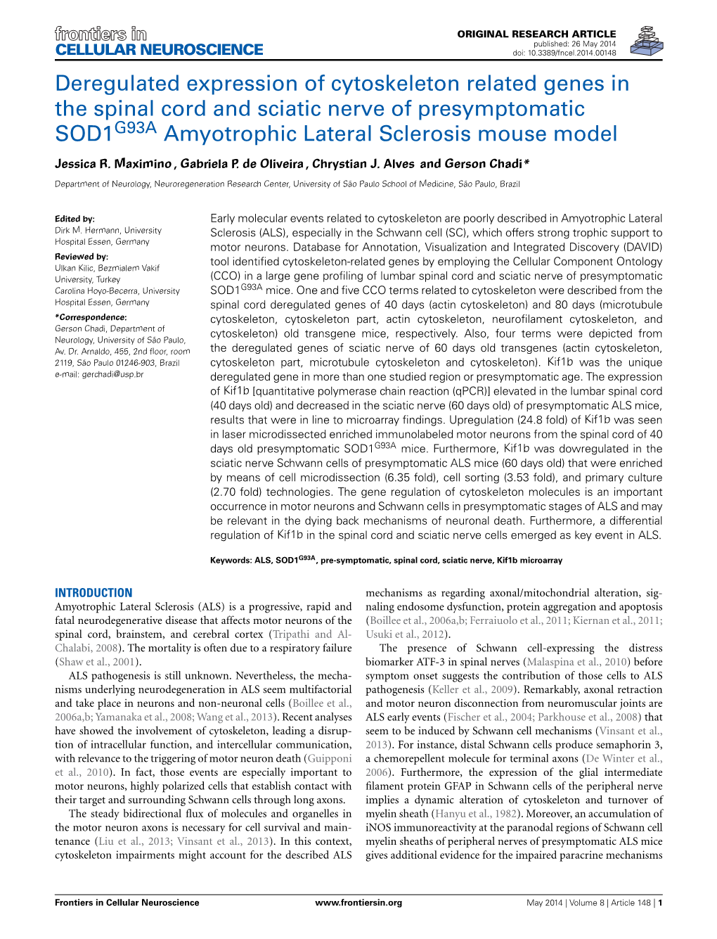 Deregulated Expression of Cytoskeleton Related Genes in the Spinal Cord and Sciatic Nerve of Presymptomatic SOD1G93A Amyotrophic Lateral Sclerosis Mouse Model