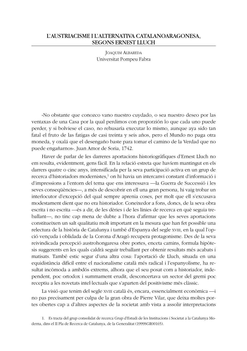 L'austriacisme I L'alternativa Catalanoaragonesa, Segons Ernest Lluch