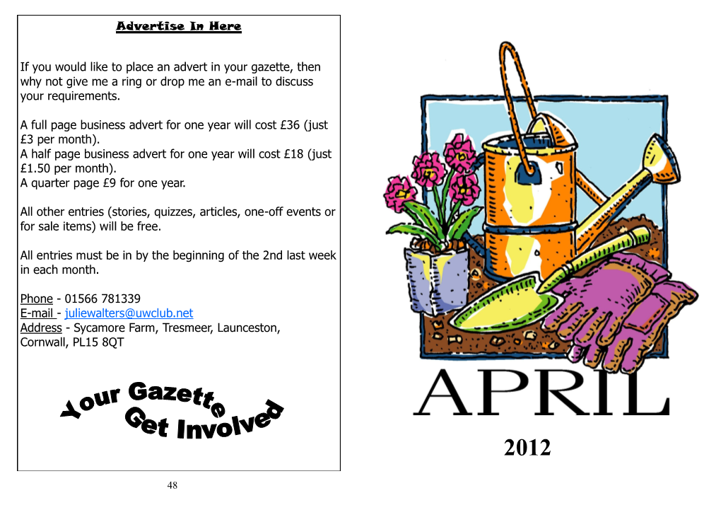 Advertise in Here If You Would Like to Place an Advert in Your Gazette