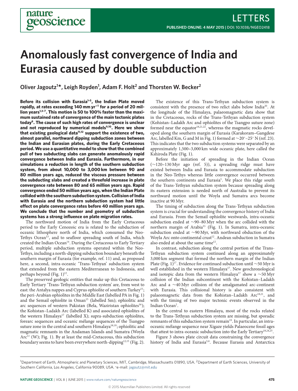 Anomalously Fast Convergence of India and Eurasia Caused by Double Subduction