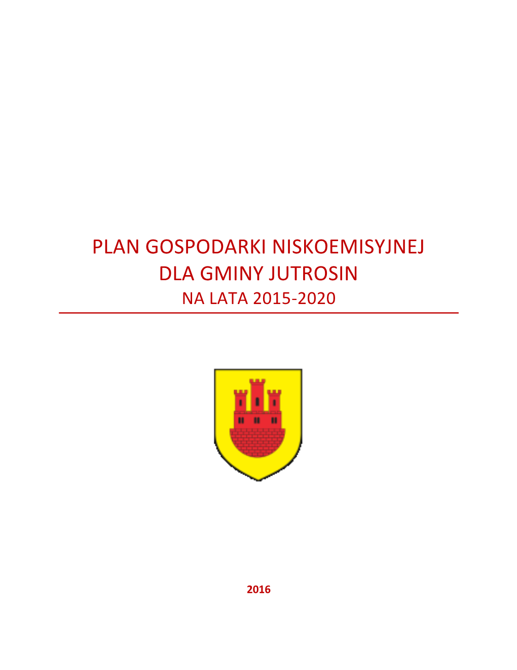 Plan Gospodarki Niskoemisyjnej Dla Gminy I Miasta Raszków