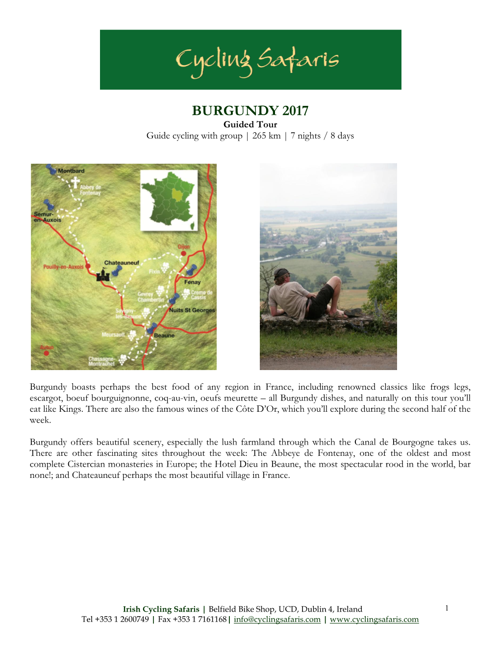 BURGUNDY 2017 Guided Tour Guide Cycling with Group | 265 Km | 7 Nights / 8 Days
