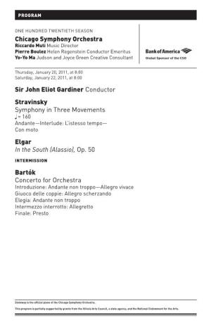 Sir John Eliot Gardiner Conductor Stravinsky Symphony in Three Movements = 160 Andante—Interlude:Q L’Istesso Tempo— Con Moto Elgar in the South (Alassio), Op