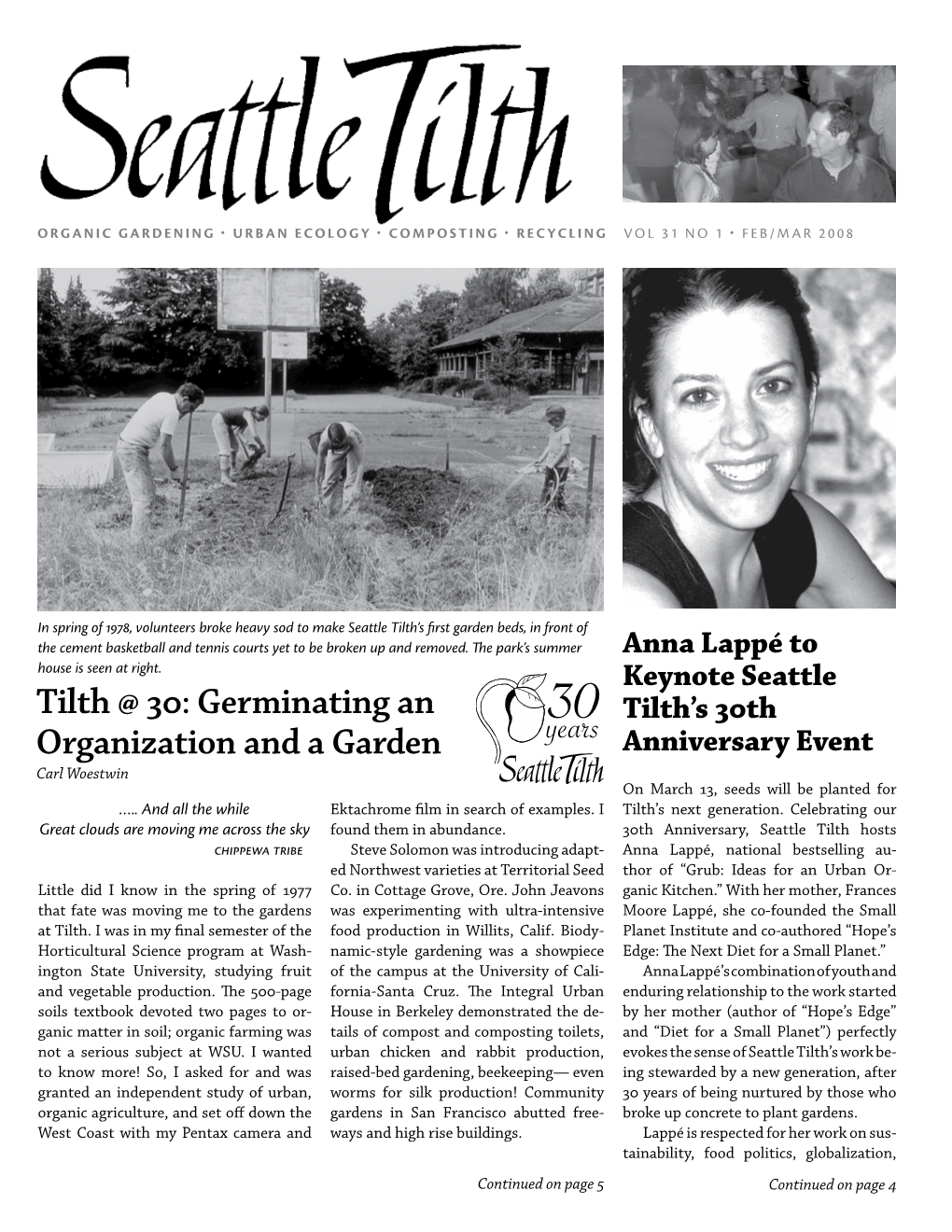 Germinating an Organization and a Garden Continued from Page 1