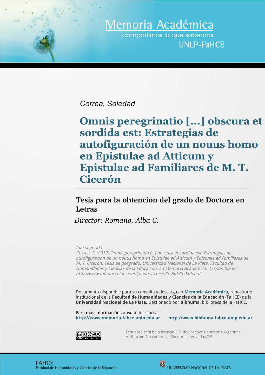 Estrategias De Autofiguración De Un Nouus Homo En Epistulae Ad Atticum Y Epistulae Ad Familiares De M