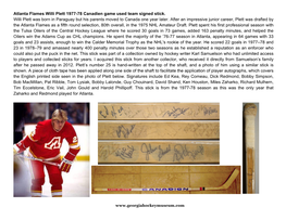 Atlanta Flames Willi Plett 1977-78 Canadien Game Used Team Signed Stick