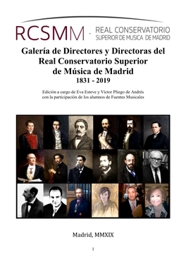 Galería De Directores Y Directoras Del Real Conservatorio Superior De Música De Madrid 1831 - 2019