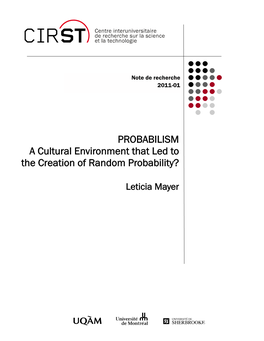 PROBABILISM a Cultural Environment That Led to the Creation of Random Probability?