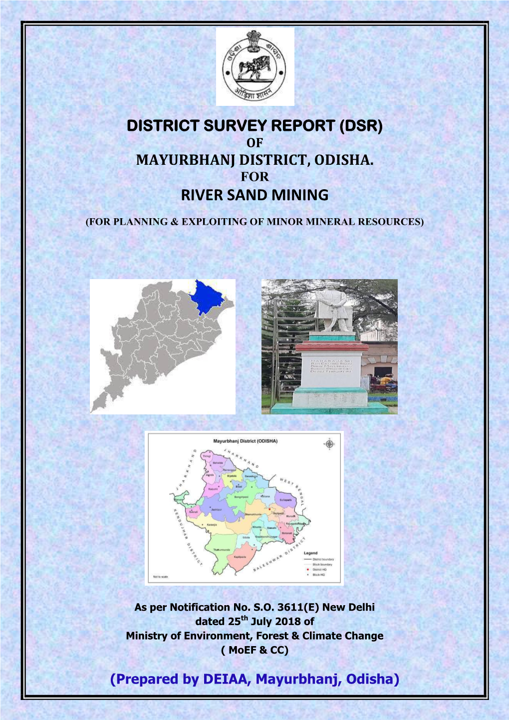 Of Mayurbhanj District, Odisha. for River Sand Mining