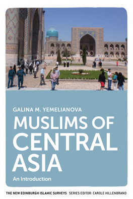 MUSLIMS of CENTRAL ASIA an Introduction