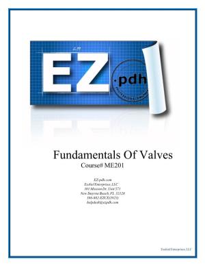 Fundamentals of Valves Course# ME201