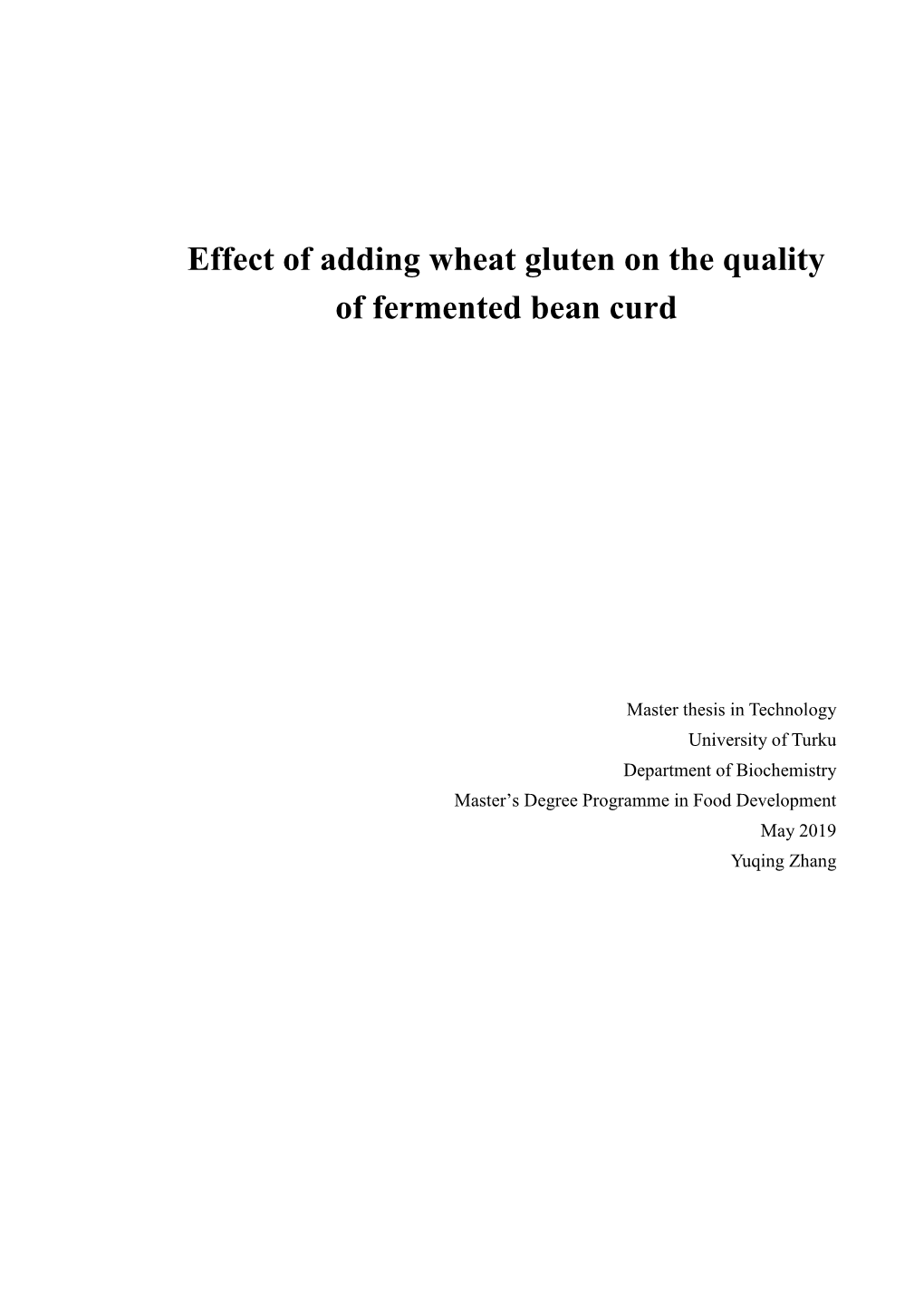 Effect of Adding Wheat Gluten on the Quality of Fermented Bean Curd