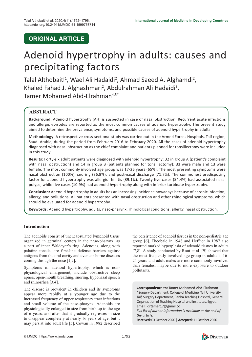 Adenoid Hypertrophy in Adults: Causes and Precipitating Factors Talal Althobaiti1, Wael Ali Hadaidi2, Ahmad Saeed A