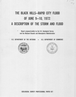 The Black Hills-Rapid City Flood of June 9-10, 1972: a Description of the Storm and Flood
