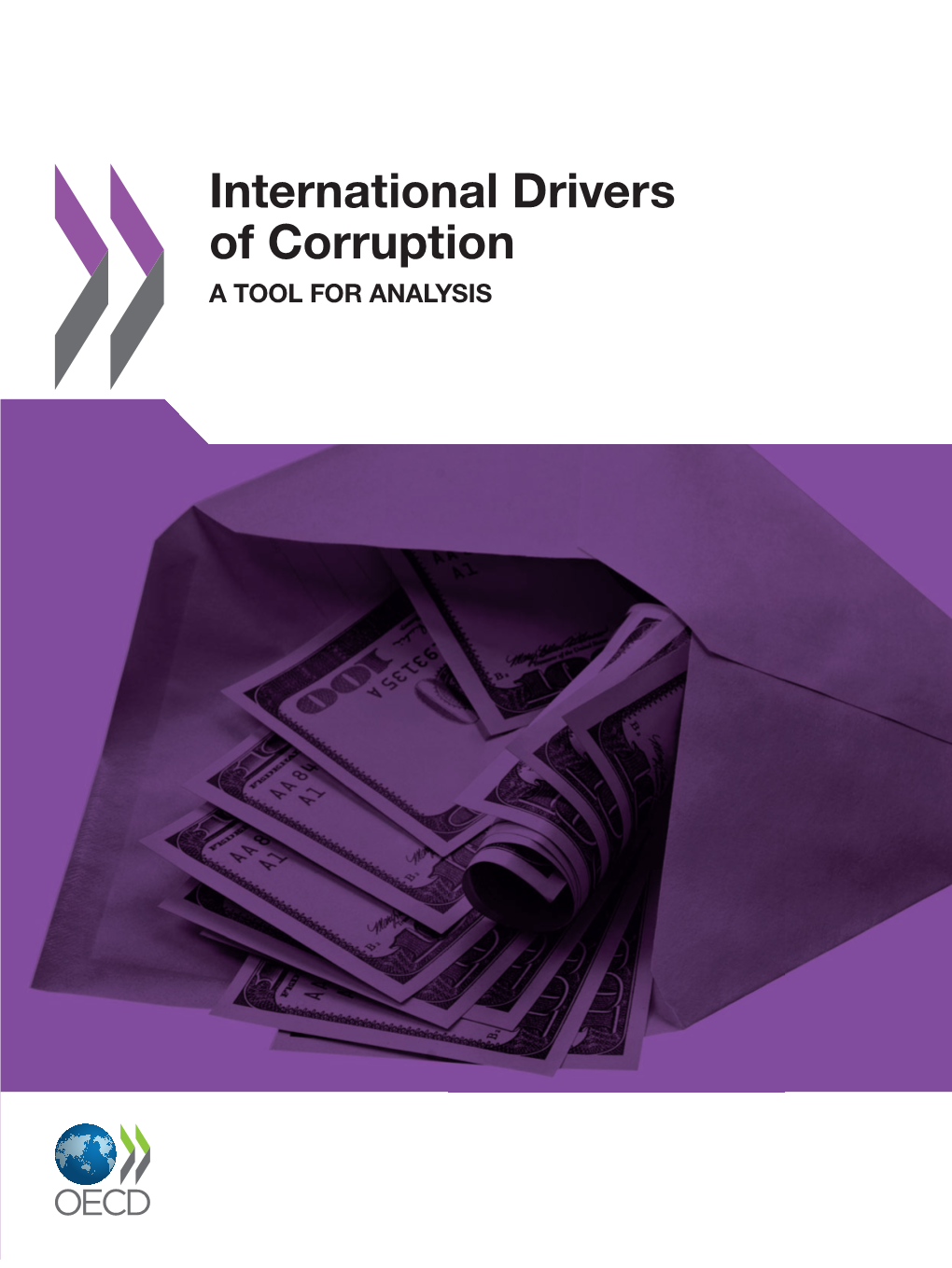 International Drivers of Corruption a TOOL for ANALYSIS