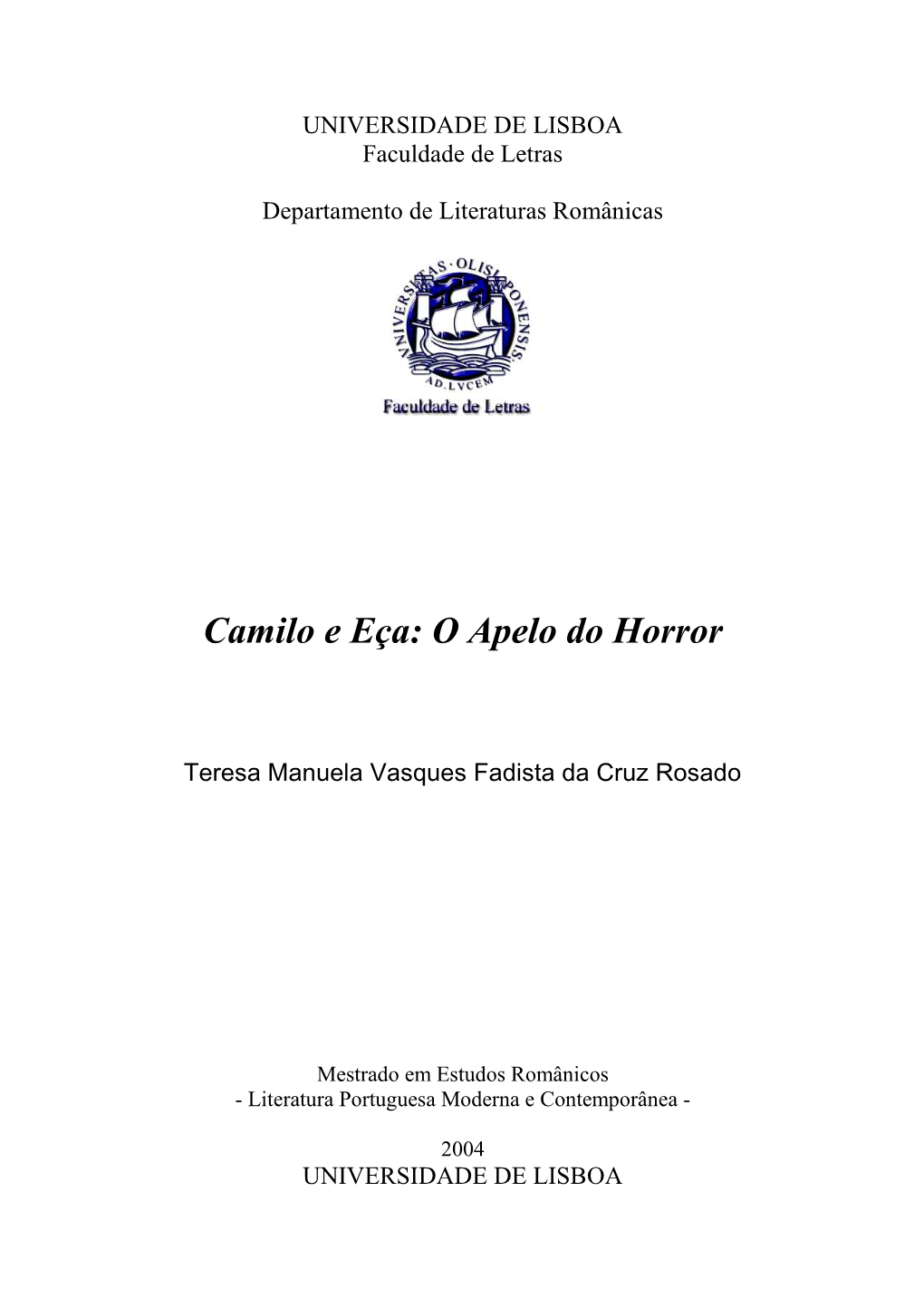 Camilo E Eça: O Apelo Do Horror