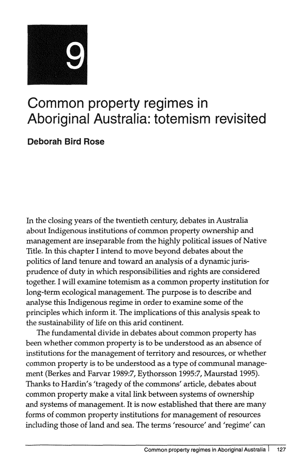 Common Property Regimes in Aboriginal Australia: Totem Ism Revisited