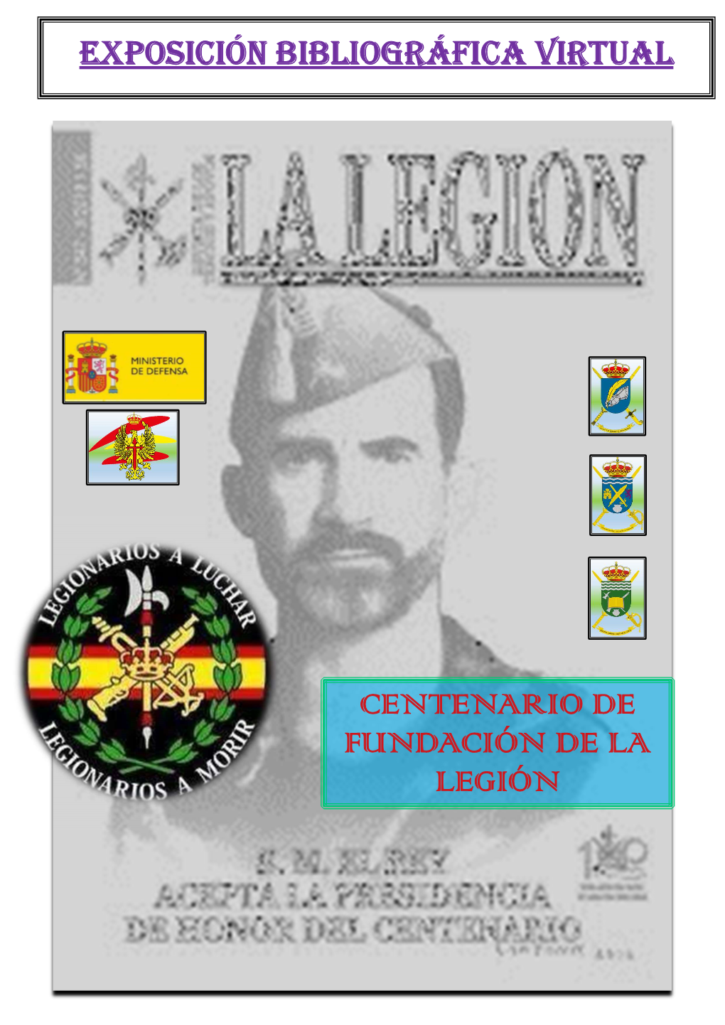 CENTENARIO DE FUNDACIÓN DE LA LEGIÓN -.:Ejército De Tierra