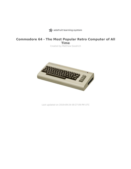 Commodore 64 - the Most Popular Retro Computer of All Time Created by Matthew Goodrich