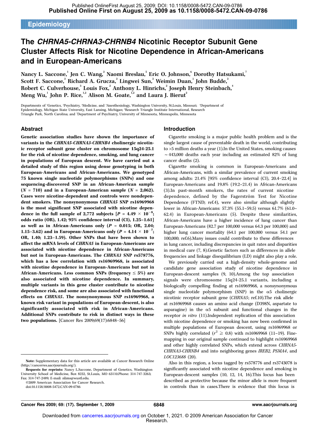 The CHRNA5-CHRNA3-CHRNB4 Nicotinic Receptor Subunit Gene Cluster Affects Risk for Nicotine Dependence in African-Americans and in European-Americans