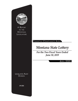 Montana State Lottery for the Two Fiscal Years Ended June 30, 2019