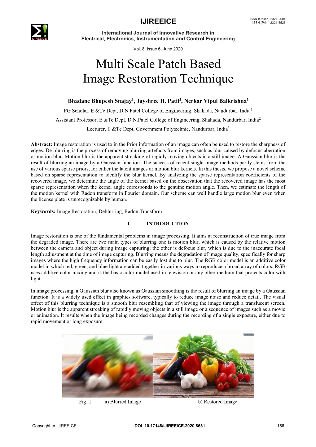 Multi Scale Patch Based Image Restoration Technique