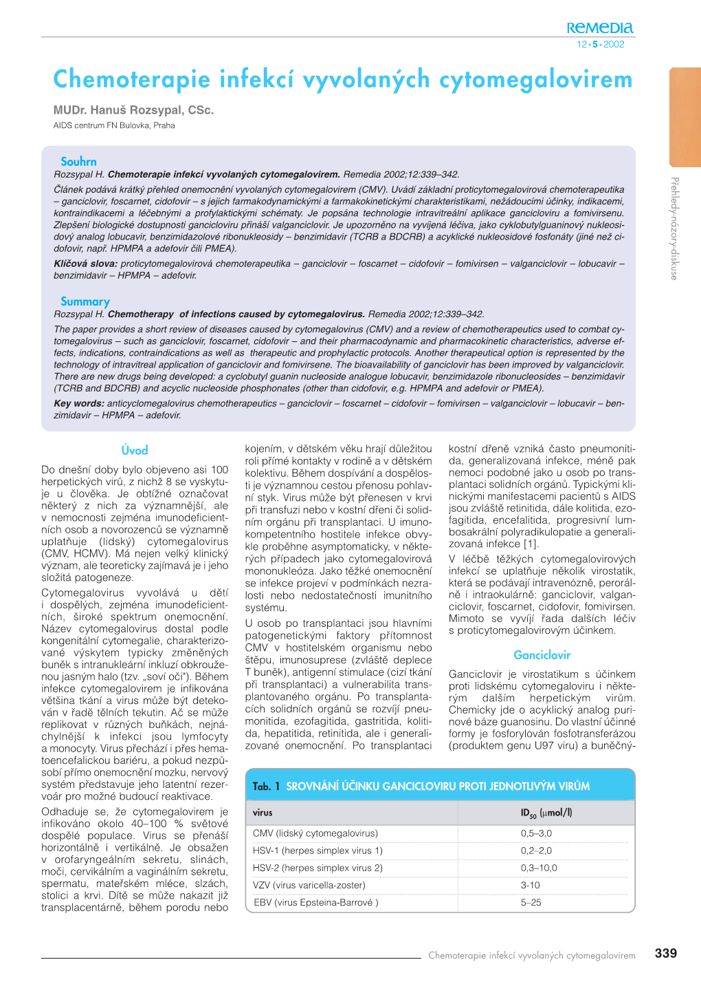 Chemoterapie Infekcí Vyvolan˘Ch Cytomegalovirem