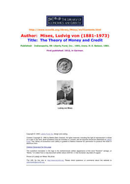 Mises, Ludvig Von (1881-1973) Title: the Theory of Money and Credit
