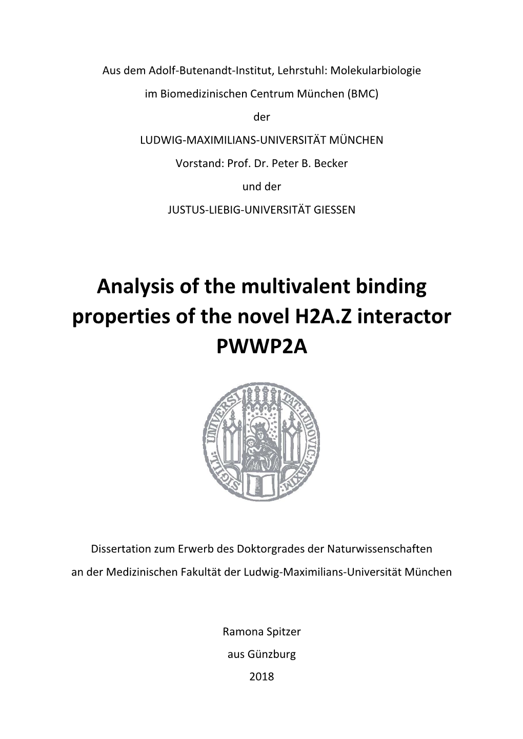 Analysis of the Multivalent Binding Properties of the Novel H2A.Z Interactor PWWP2A