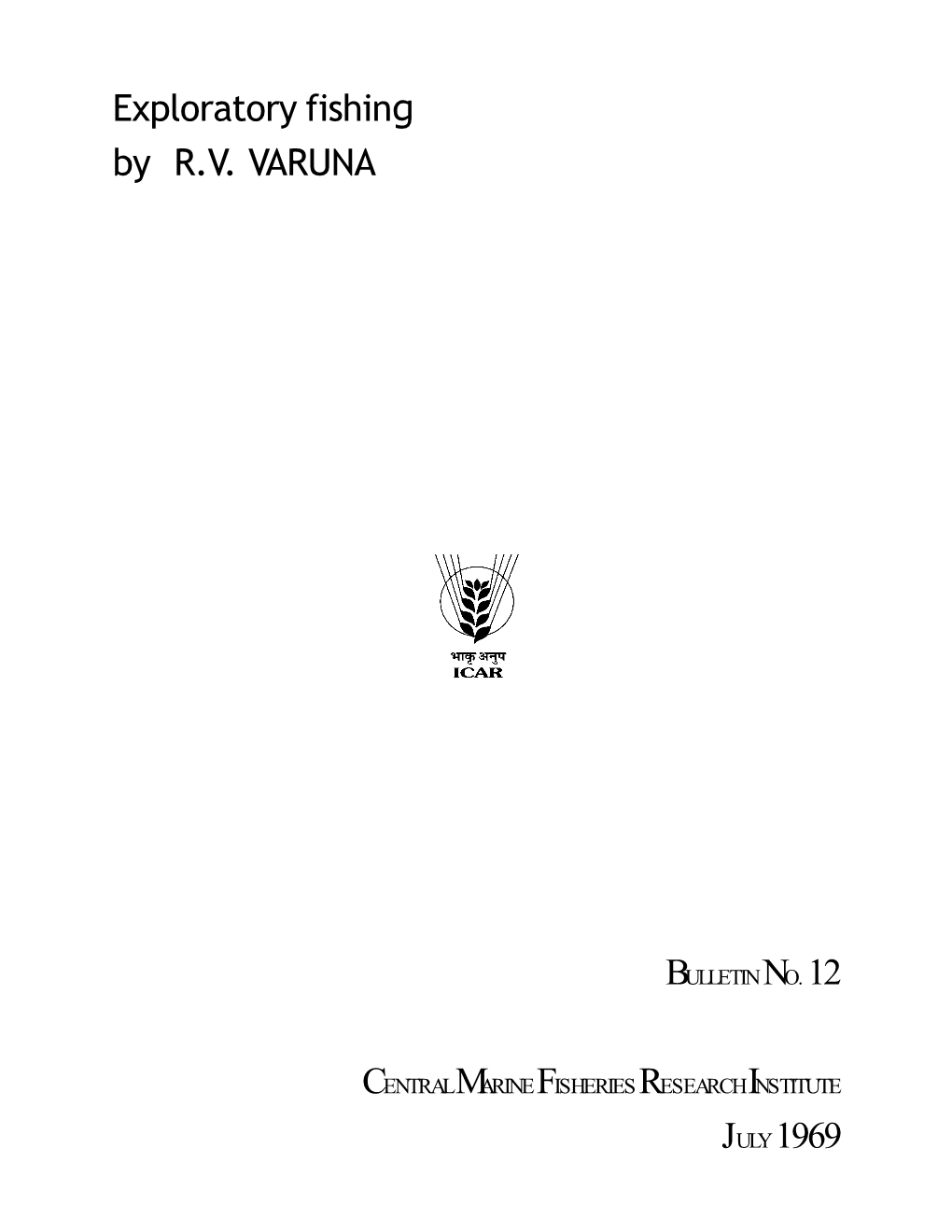 Exploratory Fishing by RV VARUNA BULLETIN NO. 12