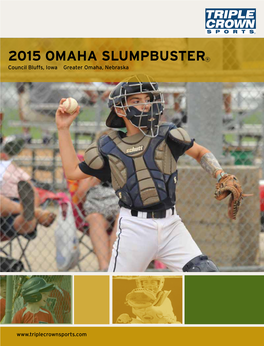 2015 OMAHA SLUMPBUSTER R Council Bluffs, Iowa Greater Omaha, Nebraska