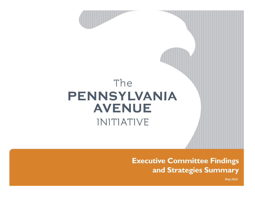 Pennsylvania Avenue Initiative Findings and Action Plan Summary