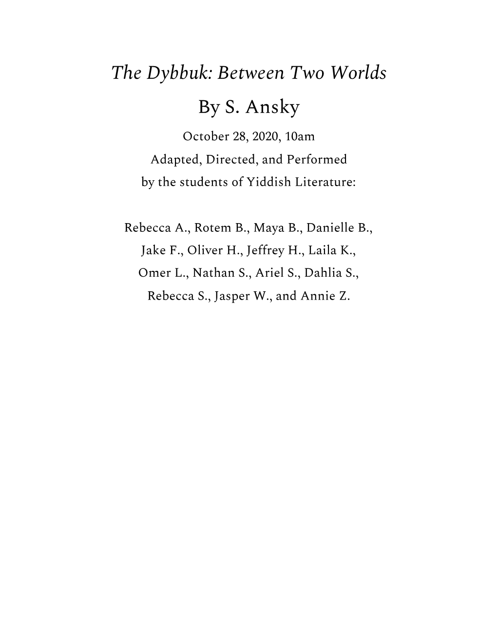 The Dybbuk: Between Two Worlds by S