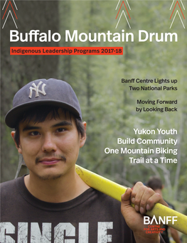 Buffalo Mountain Drum Indigenous Leadership Programs 2017-18