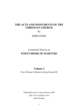 THE ACTS and MONUMENTS of the CHRISTIAN CHURCH by JOHN FOXE Commonly Known As FOXE's BOOK of MARTYRS Volume 2