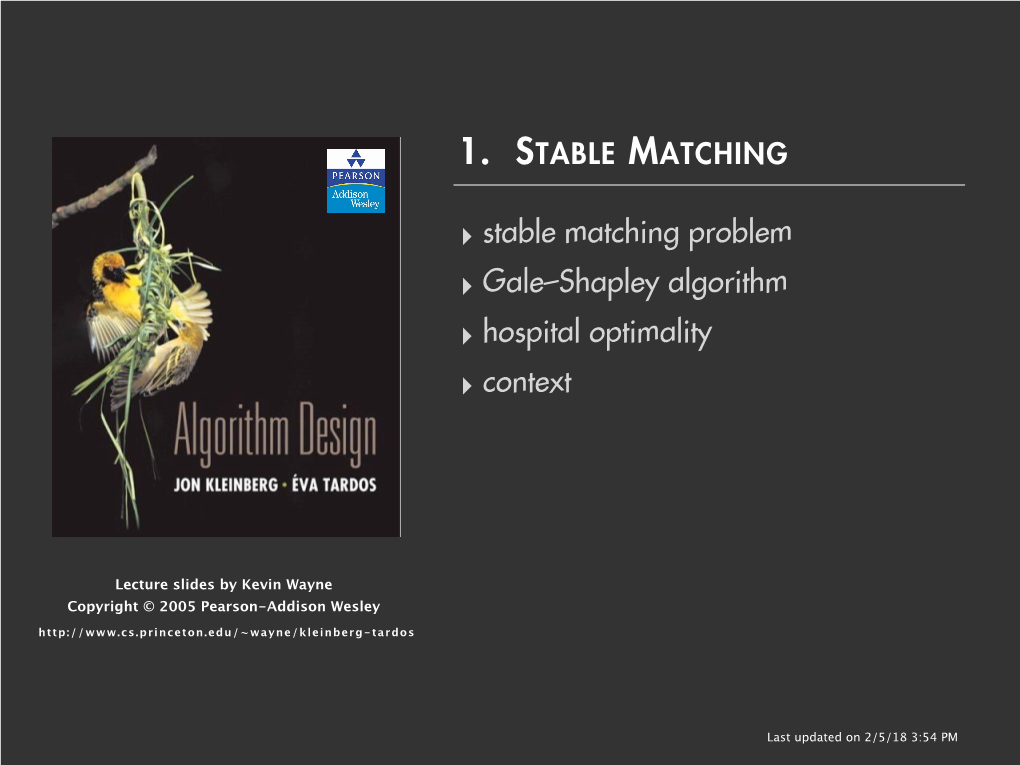 ‣ Stable Matching Problem ‣ Gale–Shapley Algorithm ‣ Hospital Optimality ‣ Context