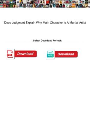 Does Judgment Explain Why Main Character Is a Martial Artist